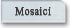 Mosaici